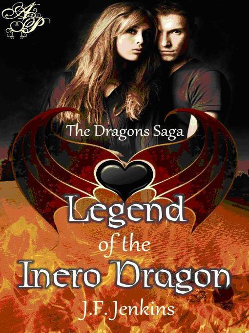 Title details for Legend of the Inero Dragon by J. F. Jenkins - Available